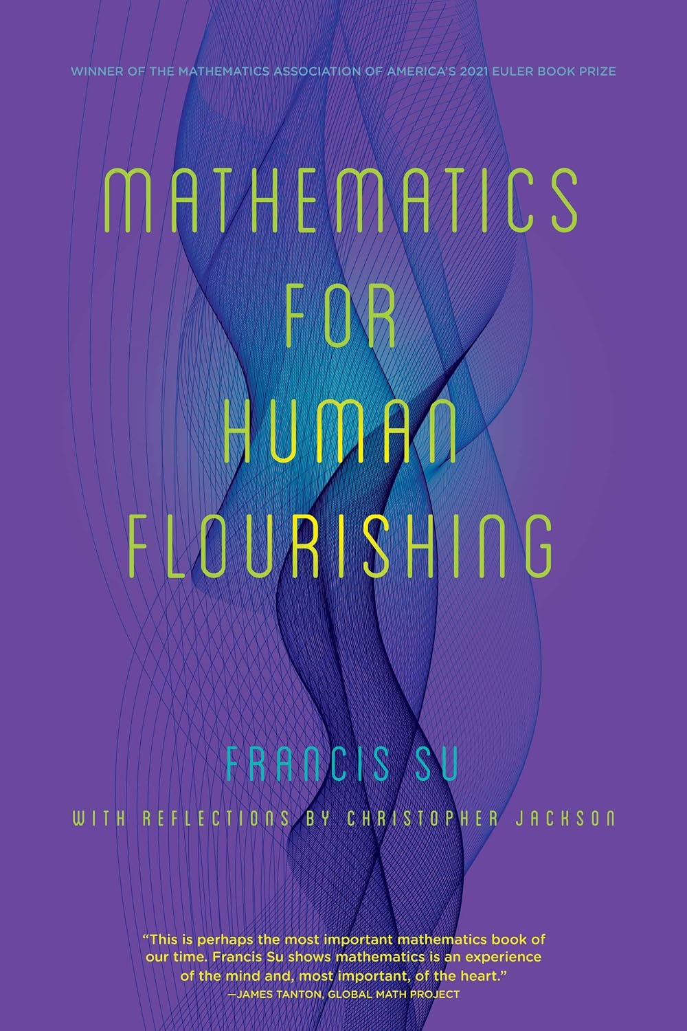 Mathematics for Human Flourishing